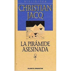 La Pirámide Asesinada De Christian JacqTapa dura: 22 x 13 cm. 340 páginasEditor: Planeta DeAgostini (1 de enero de 2001)Idioma: EspañolISBN-10: 8439588569ISBN-13: 978-842265143784395885693,99 €