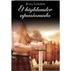 El Highlander Apasionado De Julia London 9788447374175 www.todoalmejorprecio.es
