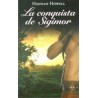 La Conquista De Sigimor De Hannah HowellLa Conquista De Sigimor Del Autor Howell HannahTapa duraEditor: RBA. (2011)ISBN-10: 8447374203ISBN-13: 978-844737420597884473742056,99 €