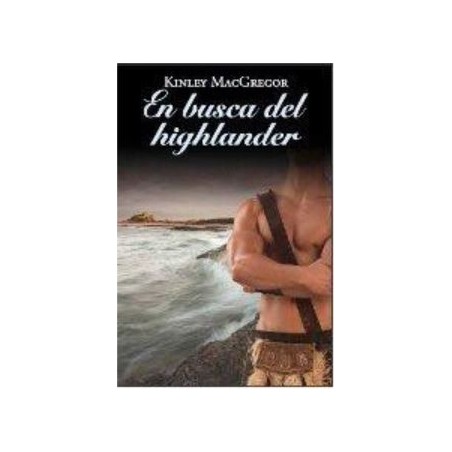En Busca Del Highlander De Kinley MacgregorEn Busca Del Highlander Del Autor Macgregor Kinley ✓ Tapa dura .   ✓ Editor: RBA (2011).   ✓ ISBN-10: 8447374254.   ✓ ISBN-13: 978-844737425097884473742507,00 €