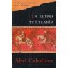 La Elipse Templaria De Abel CaballeroLa Elipse Templaria Del Autor Abel Caballero ✓ Tapa dura.   ✓ Editor: Planeta DeAgostini (2005).   ✓ Idioma: Español.   ✓ ISBN-10: 8467414634.   ✓ ISBN-13: 978-846741463997884674146396,99 €