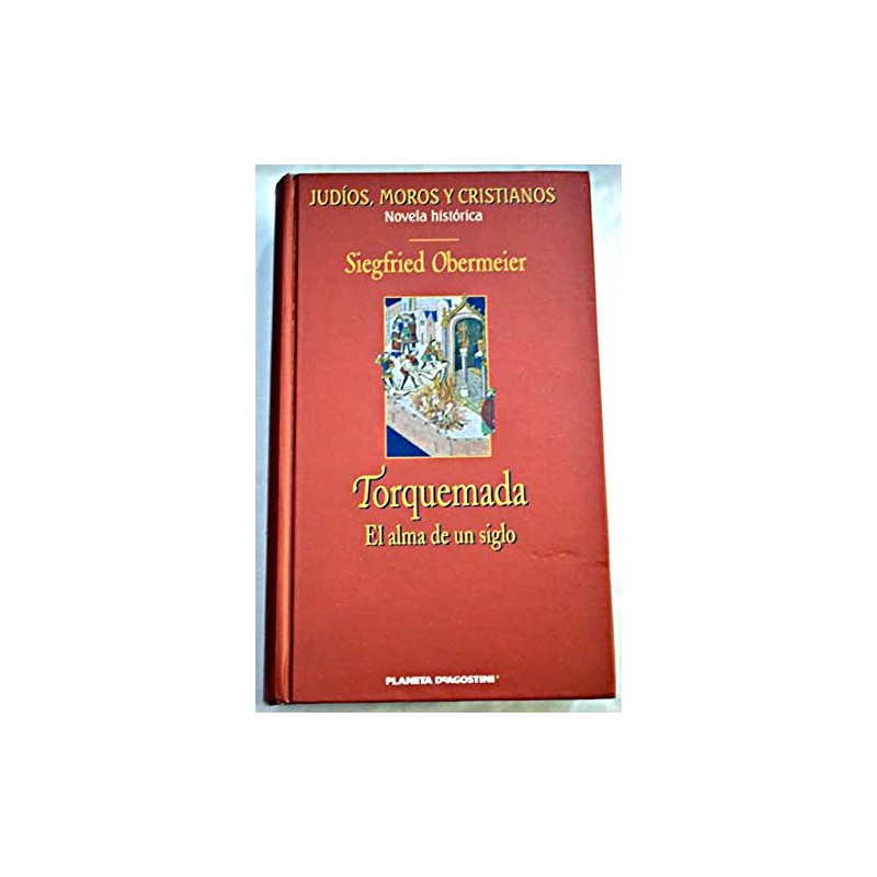 Torquemada Alcalde Crespo, Gonzalo [Oct 01, 2003]Tapa dura: 680 páginas Editor: Planeta DeAgostini (1 de octubre de 2003) ISBN-10: 8467403322 ISBN-13: 978-846740332984674033226,99 €