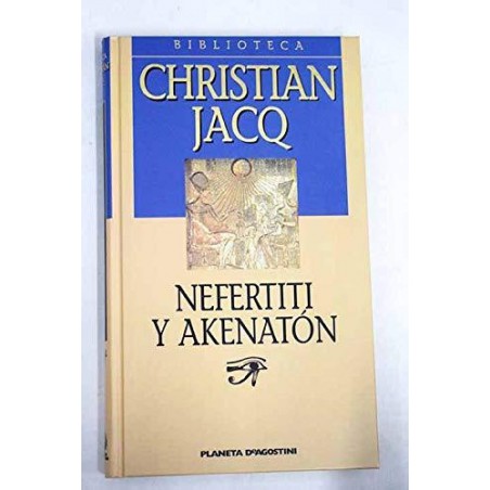 Nefertiti Y Akenatón Christian JacqTapa dura: 208 páginasEditor: Planeta DeAgostini (1 de abril de 2001)Idioma: CastellanoISBN-10: 8439589832ISBN-13: 9788439589839978-84-395-8983-9Formaron la pareja reinante más enigmática del antiguo Egipto, y su revolución religiosa continúa intrigando a estudiosos y profanos. Este libro explora los múltiples misterios que rodean a la pareja real egipcia que implantó el culto de Atón, el Dios Sol, y nos guía por los laberintos de una apasionante investigación histórica.84395898323,99 €