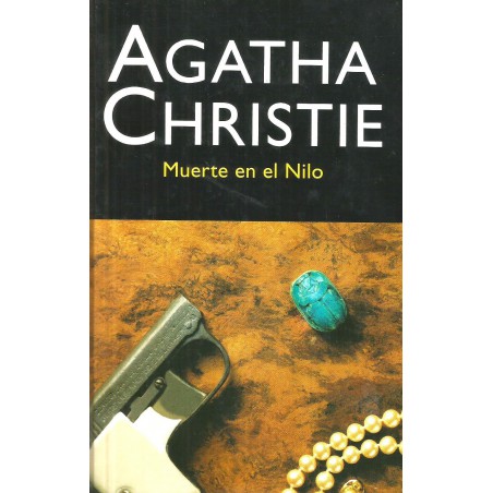 Muerte En El Nilo De Agatha ChristieMuerte En El Nilo [Tapadura] De La Autora Christie AgathaTapa duraEditor: Editorial Molino (2004)Idioma: EspañolISBN-10: 8427298056ISBN-13: 978842729805797884272980573,99 €
