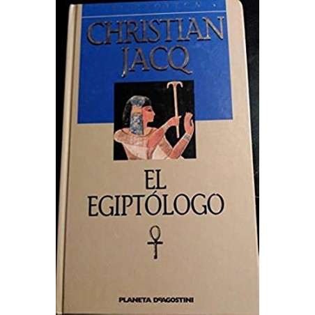 El Egiptólogo Jacq, Christian [Jul 01, 2001].   ✓ Tapa dura: 352 páginas.   ✓ Editor: Planeta DeAgostini (1 de julio de 2001).   ✓ ISBN-10: 8439590873.   ✓ ISBN-13: 9788439590873.   ✓ 978-84-395-9087-3Narra el descubrimiento de la Piedra Rosseta, uno de los hitos para entender la historia del antiguo Egipto. En julio de 1828, Jean François Champollion llega a Egipto, su patria espiritual, y penetra en un oriente de leyenda poblado de peligros y maravillas. Convencido de haber descubierto el secreto de los jeroglíficos, recorre Egipto y Nubia para confirmar su genial intuición. A la cabeza de un grupo de investigadores debe velar por la seguridad de todos, sufrir la traición y luchar contra terribles adversarios que quieren impedirle llevar a cabo su misión: salvar de la destrucción al Egipto de los faraones y transmitir al mundo su mensaje de sabiduría. En esta magnífica novela, Christian Jjacq nos invita a seguir al padre de la egiptología para vivir una prodigiosa aventura.84395908739,91 €