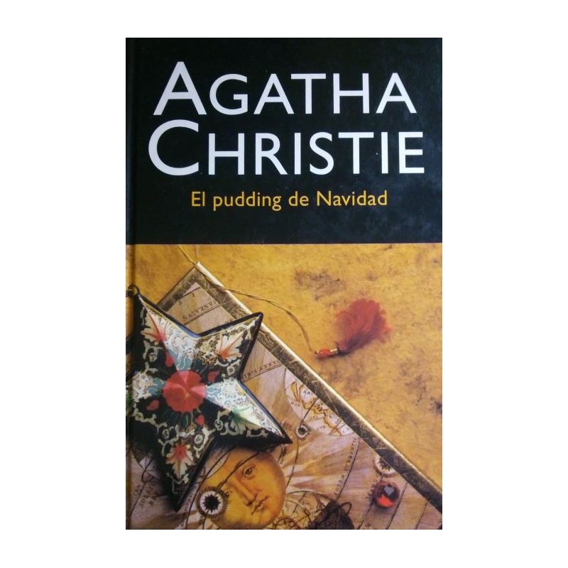El Pudding De Navidad De Agatha ChristieEl Pudding De Navidad [Tapadura] De La Autora Agatha ChristieTapa duraEditor: Editorial Molino (2004)Idioma: EspañolISBN-10: 8427298692ISBN-13: 978-842729869984272986924,59 €