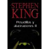 Pesadillas Y Alucinaciones II De Stephen KingPesadillas Y Alucinaciones II Del Escritor King StephenTapa duraEditor: RBA Coleccionables (1 de enero de 2004)ISBN-10: 8447333191ISBN-13: 978-844733319697884473331967,99 €