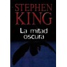 La Mitad Oscura De Stephen KingLa Mitad Oscura Del Escritor King StephenTapa blanda: 576 páginasEditor: RBA (1 de mayo de 2004)Idioma: EspañolISBN-10: 8447334724ISBN-13: 978-844733472897884473347287,99 €