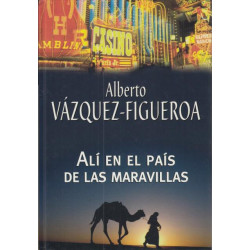 Alí En El País De Las Maravillas De Vazquez Figueroa AlbertoAlí En El País De Las Maravillas Del Autor Escritor Vazquez Figueroa Alberto ✓ Tapa dura: 272 páginas.   ✓ Editor: Rba (1 de septiembre de 2004).   ✓ Idioma: Español.   ✓ ISBN-10: 8447337944.   ✓ ISBN-13: 978-844733794197884473379416,99 €