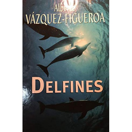 Delfines De Alberto Vázquez-FigueroaDelfines Del Autor Escritor Vázquez-Figueroa AlbertoTapa dura: 240 páginasEditor: Sur (21 de julio de 2005)ISBN-10: 8447340236ISBN-13: 978-844734023197884473402313,98 €