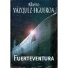 Fuerteventura De Alberto Vázquez-FigueroaFuerteventura Del Autor Escritor Vázquez-Figueroa AlbertoTapa dura: 288 páginasEditor: RBA Coleccionables (14 de octubre de 2004)ISBN-10: 8447335313ISBN-13: 978-844733531297884473353126,99 €
