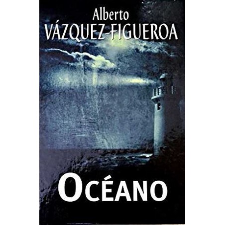 Océano De Alberto Vázquez-FigueroaOcéano Del Autor Escritor Alberto Vázquez-Figueroa ✓ Tapa dura: 352 páginas.   ✓ Editor: Rba Coleccionables (9 de diciembre de 2004).   ✓ ISBN-10: 8447338037.   ✓ ISBN-13: 978-844733803097884473380307,99 €