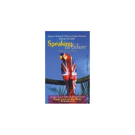Speaking In Silver Hablando En Plata De Ignacio OchoaSpeaking In Silver (Hablando En Plata) De Ignacio OchoaTapa blanda: 183 páginasEditor: Temas de Hoy. (2000)ISBN-10: 8484600602ISBN-13: 978-848460060297884846006023,99 €