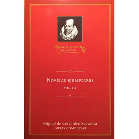 Novelas Ejemplares III De Miguel De Cervantes SaavedraNovelas Ejemplares III De Miguel De Cervantes SaavedraTapa blanda: 128 páginasEditor: Aneto (1 de marzo de 2005)ISBN-10: 8495349272ISBN-13: 978-849534927997884953492796,90 €