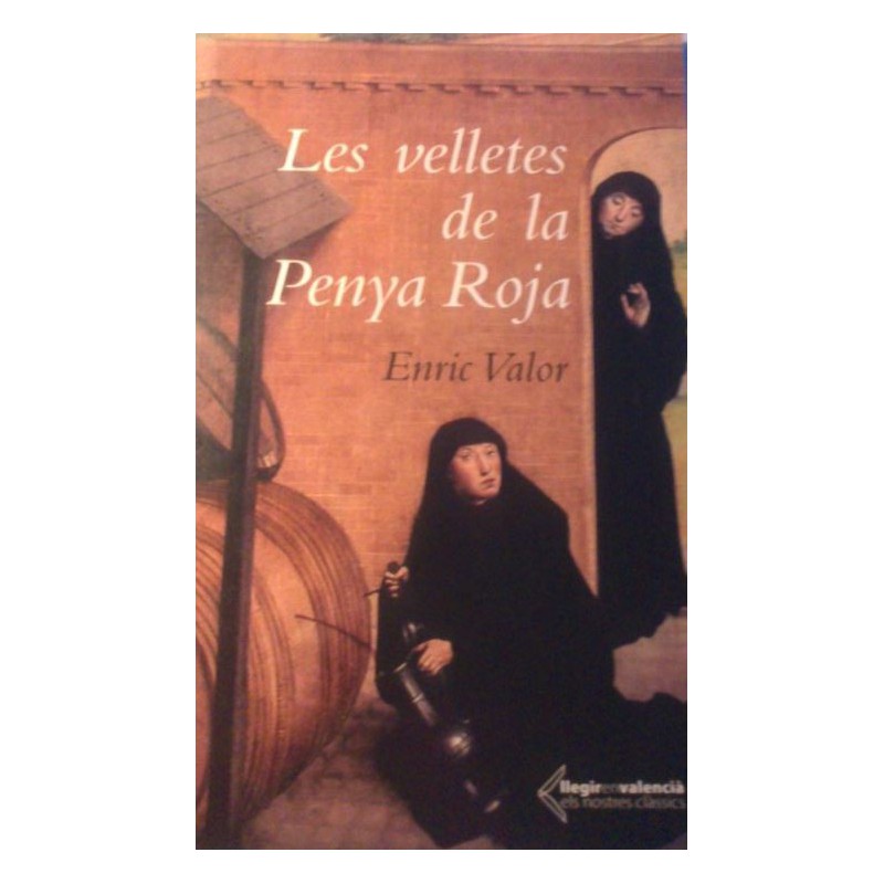 Les Velletes De La Penya Roja De Enric ValorLes Velletes De La Penya Roja De Enric Valor ✓ Tapa blanda: 64 páginas.   ✓ Editor: Alzira, Bromera, Llegir en Valencià, 2007; Edición: Está edición se daba con el periodico -El Mundo-Levante- (2007).   ✓ ISBN-10: 849667424X.   ✓ ISBN-13: 978-849667424097884966742403,99 €
