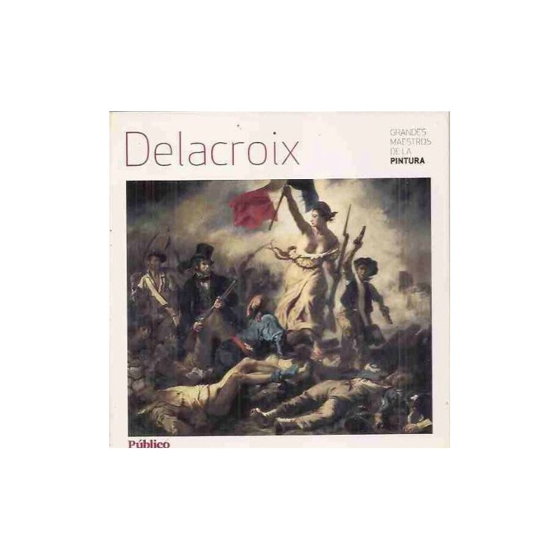 Delacroix De Josep RiusDelacroix Del Autor Escritor Rius Josep ✓ Tapa blanda.   ✓ Editor: PÚBLICO (2008).   ✓ Idioma: Español.   ✓ ISBN-10: 849820769X.   ✓ ISBN-13: 978-849820769997884982076993,49 €