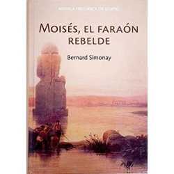 Moisés. El Faraón Rebelde Simonay www.todoalmejorprecio.es
