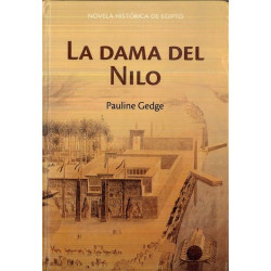 La Dama Del Nilo Gedge, Pauline.- [Jan 01, 2006]La Dama Del Nilo [Tapablanda] Gedge, Pauline.- [Jan 01, 2006] - 9788447346387 Tapa dura Editor: RBA, Novela Histórica de Egipto, 2006, Barcelona.; Edición: 1ª edición (2006) ISBN-10: 8447346382 ISBN-13: 978-844734638797884473463876,99 €