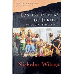 Triologia Templaria II: Las Trompetas De Jerico