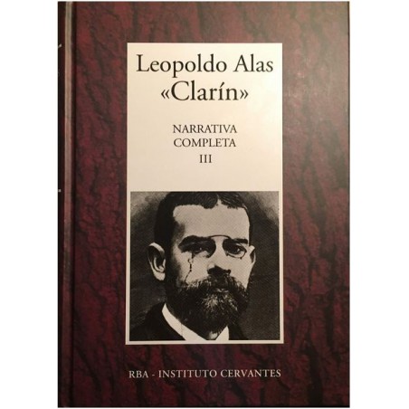 Narrativa Completa III De Leopoldo AlasNarrativa Completa III Alas, Leopoldo ✓ Tapa dura: 528 páginas.   ✓ Editor: Rba Coleccionables (13 de marzo de 2007).   ✓ ISBN-10: 8447351009.   ✓ ISBN-13: 9788447351008978844735100813,49 €