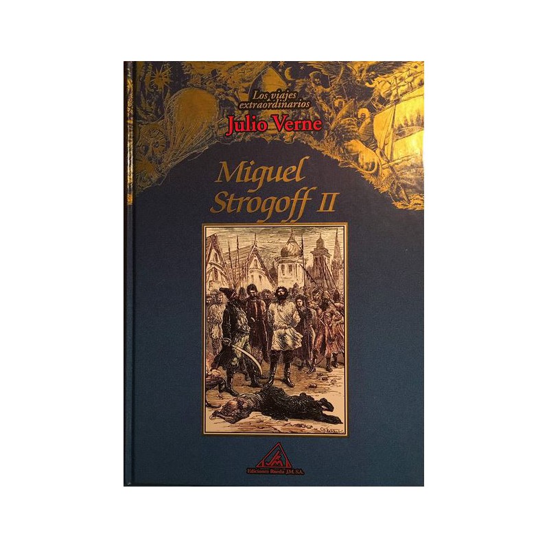 Miguel Strogoff II: Los Viajes Extraordinarios De Julio VerneLos Viajes Extraordinarios De Julio Verne: Miguel Strogoff II: Vol.(6) [Tapadura] Verne, Jules [Dec 01, 1999] - 8484470059 ✓ Tapa dura: 200 páginas.   ✓ Editor: Rueda.   ✓ Idioma: Español.   ✓ ISBN-10: 8484470059.   ✓ ISBN-13: 978-8484470052848447005913,99 €