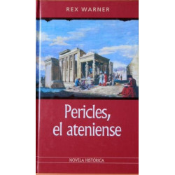 Pericles El Ateniense De Rex WarnerPericles, El Ateniense Warner, RexTapa duraEditor: RBA (2001)todoalmejorpreciopericles3,99 €