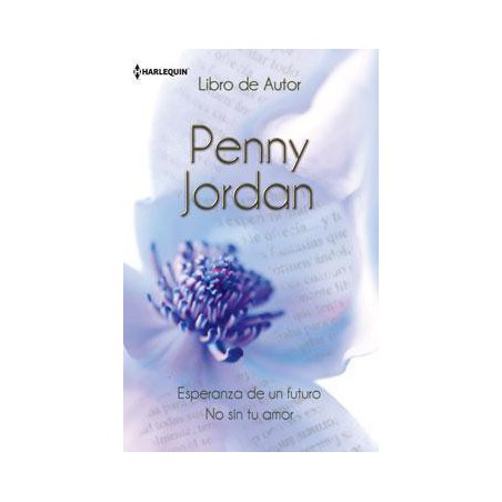 Esperanza De Un Futuro No Sin Tu Amor De Penny JordanEsperanza De Un Futuro; No Sin Tu Amor [Tapablanda] Jordan, Penny 9788468704616 ✓ Tapa blanda: 320 páginas.   ✓ Editor: Harlequin Ibérica, S.A..   ✓ Colección: LIBRO DE AUTOR.   ✓ Idioma: Español.   ✓ ISBN-10: 846870461X.   ✓ ISBN-13: 978-846870461697884687046168,99 €