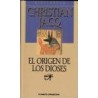 El Origen De Los Dioses De Christian JacqTapa dura: 251 págs. 13x22 cm.Editor: Planeta DeAgostini (1 de marzo de 2001)ISBN-10: 8439588917ISBN-13: 978843958891784395889173,99 €