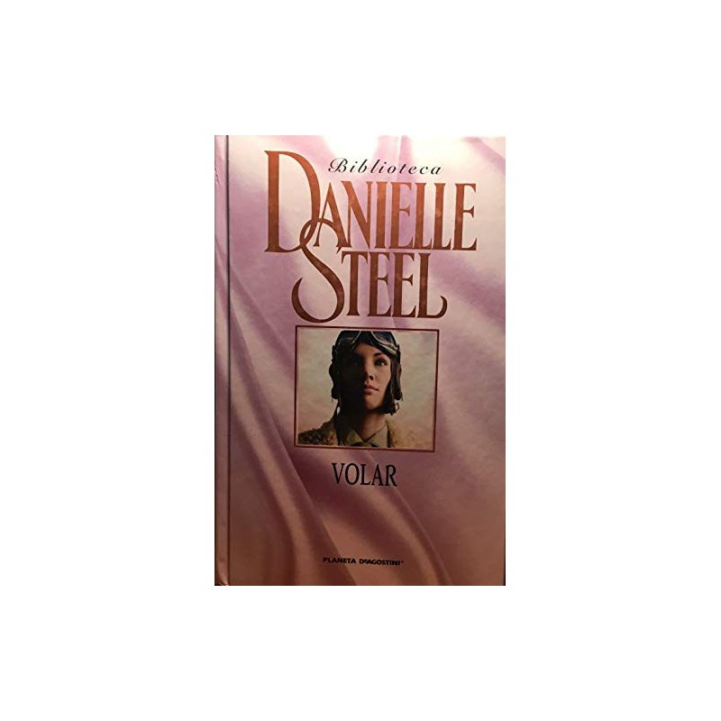 Volar De Danielle SteelVolar [Tapadura] Del Autor Steel DanielleTapa dura: 480 páginasEditor: Planeta DeAgostini (1 de septiembre de 2006)ISBN-10: 8467431180ISBN-13: 978-846743118697884674311867,99 €