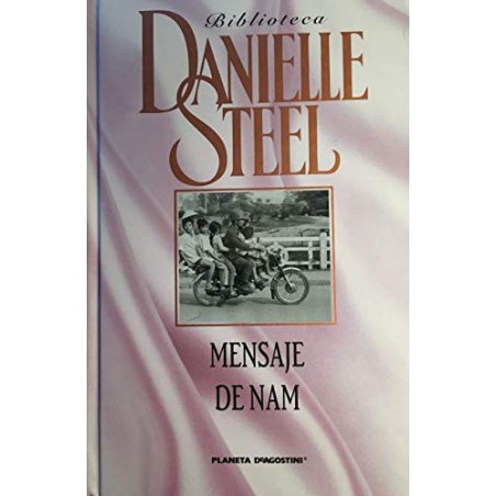 El Mensaje De Nam De Danielle SteelEl Mensaje De Nam [Tapadura] Del Autor Danielle SteelTapa dura: 424 páginasEditor: Planeta DeAgostini (1 de julio de 2006)ISBN-10: 8467427639ISBN-13: 978-846742763997884674276397,99 €