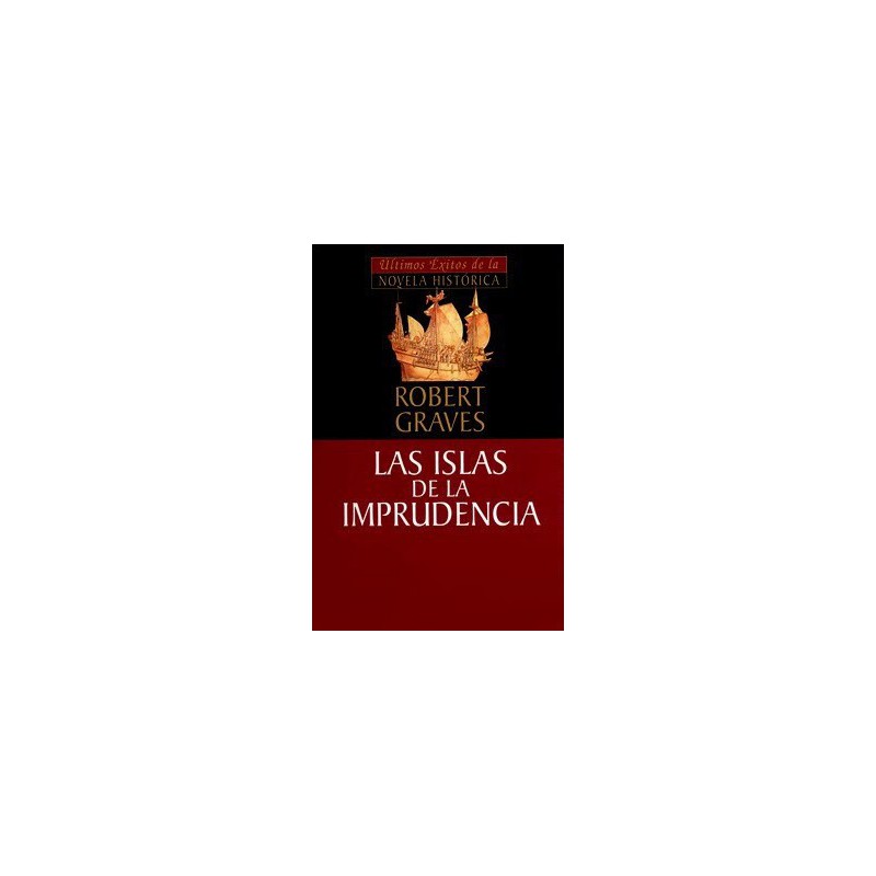 Las Islas De La Imprudencia De Robert GravesLas Islas De La Imprudencia Del Autor Graves Robert ✓ Tapa dura: 344 páginas.   ✓ Editor: Planeta DeAgostini (1 de junio de 2001).   ✓ ISBN-10: 8439590350.   ✓ ISBN-13: 978-843959035497884395903546,99 €