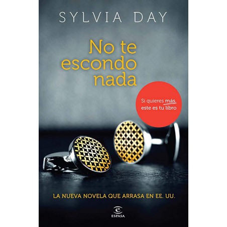 No Te Escondo Nada De Silvia DayNo Te Escondo Nada Libro Del Autor Silvia DayTapa blandaEditor: Espasa-Calpe, S.A. (2013)ISBN-10: 8467009659ISBN-13: 978846700965197884670096516,99 €