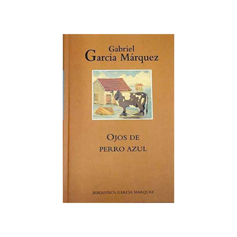 Ojos De Perro Azul De Gabriel García MárquezOjos De Perro Azul Libro Del Autor García Márquez Gabriel ✓ Tapa dura: 144 páginas.   ✓ Editor: Rba Coleccionables (19 de abril de 2004).   ✓ ISBN-10: 8447333884.   ✓ ISBN-13: 978-8447333882978844733388224,93 €