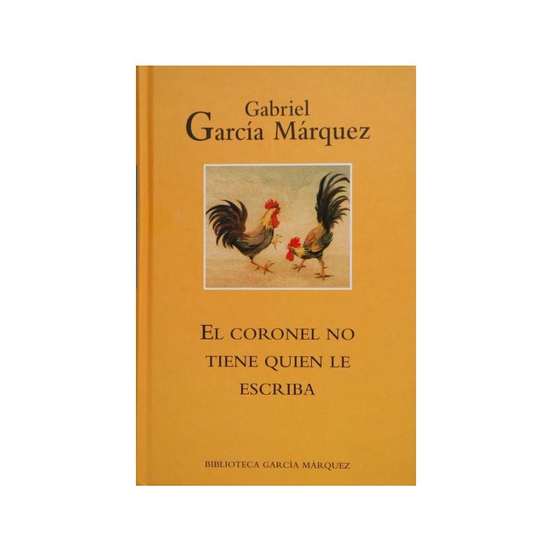 El Coronel No Tiene Quien Le Escriba 8447333795 El Coronel No Tiene Quien Le Escriba De Gabriel García
